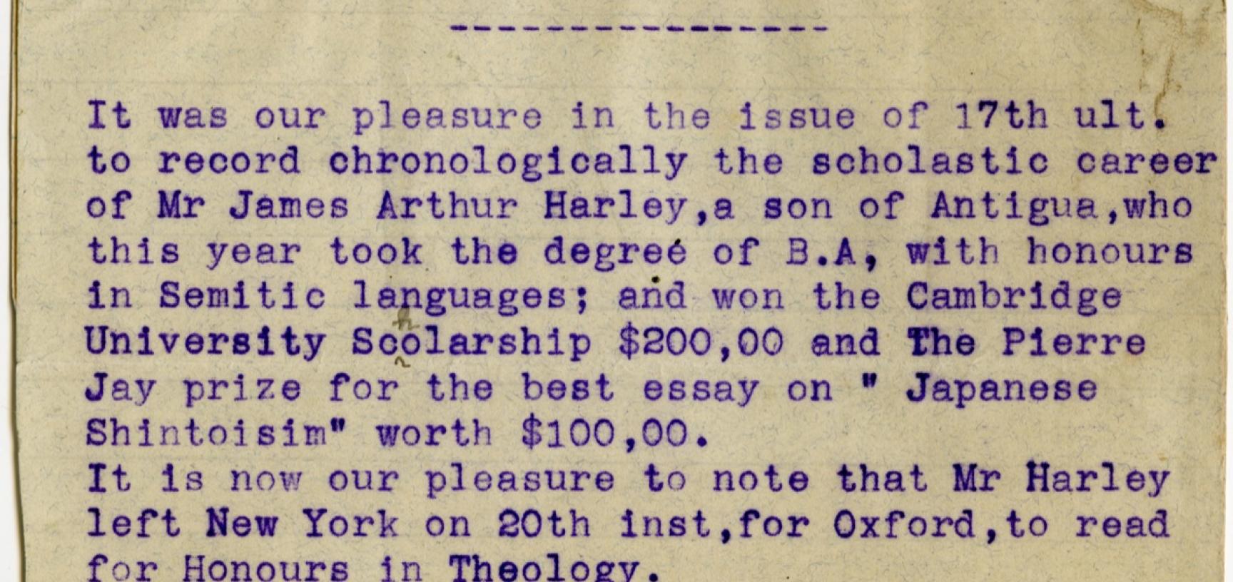 Typed announcement from The Antigua Standard, dated 28 September 1907, reporting Harley’s graduation from Harvard University with a BA with Honours in Semitic Languages, and his departure for Oxford, to read for Honours in Theology.
