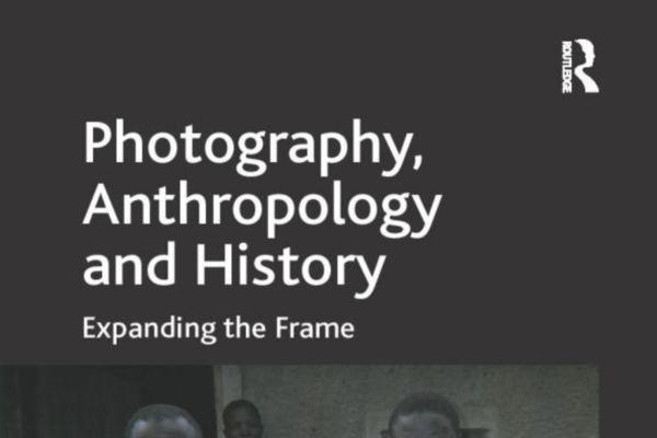 Photography, Anthropology and History edited by Morton and Edwards